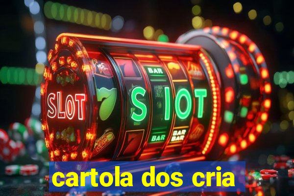 cartola dos cria